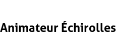 Animateur Échirolles